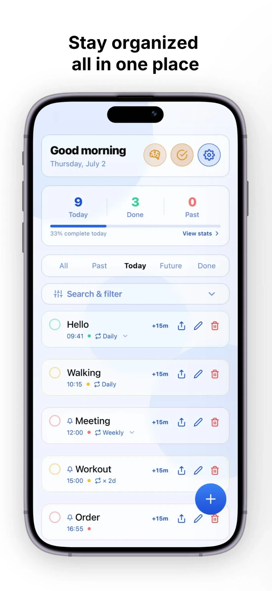 Stay organized — all in one place